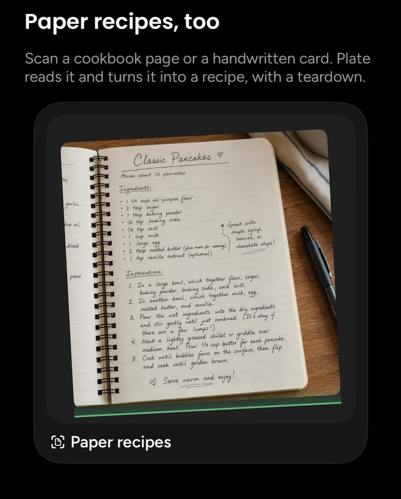 Plate's Paper recipes, too screen: a handwritten Classic Pancakes recipe in a spiral notebook, with ingredients from 1 1/4 cups all-purpose flour to 1 tsp vanilla extract, numbered instructions and a margin note, as a green scan line passes over the page